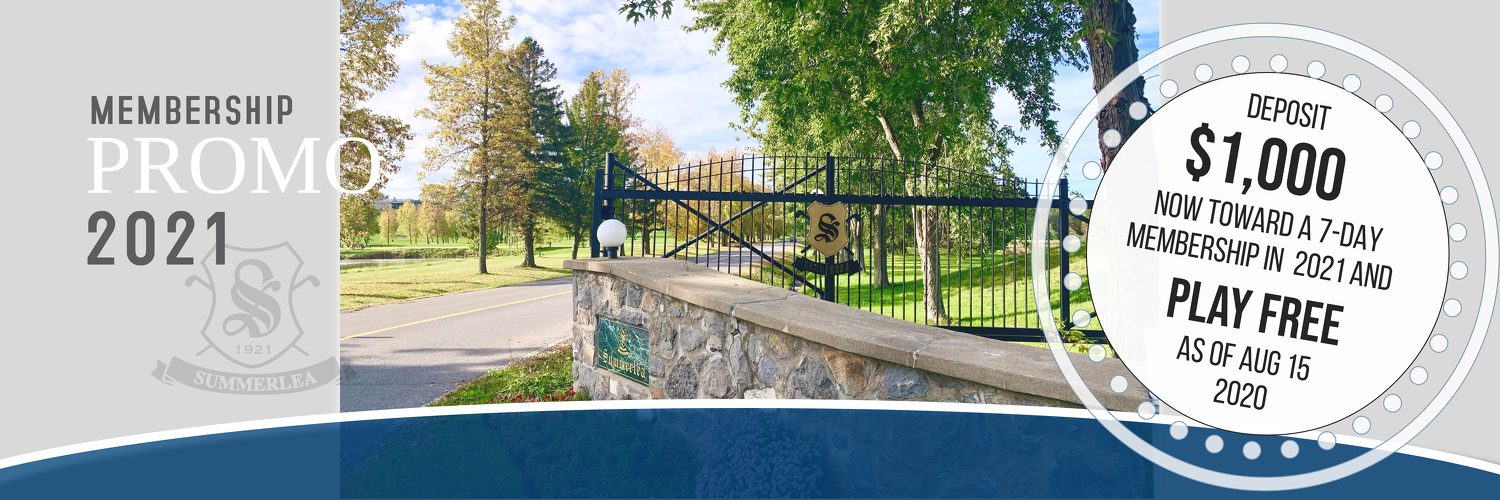 Summerlea 2021 Membership Promotion